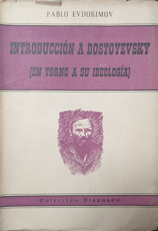Introducción a Dostoievski: En torno a su ideología