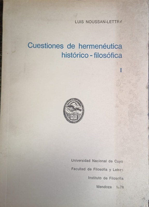 Cuestiones de hermenéutica histórico-filosófica I