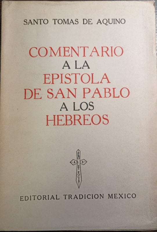 Comentario a la Epístola de San Pablo a los Hebreos