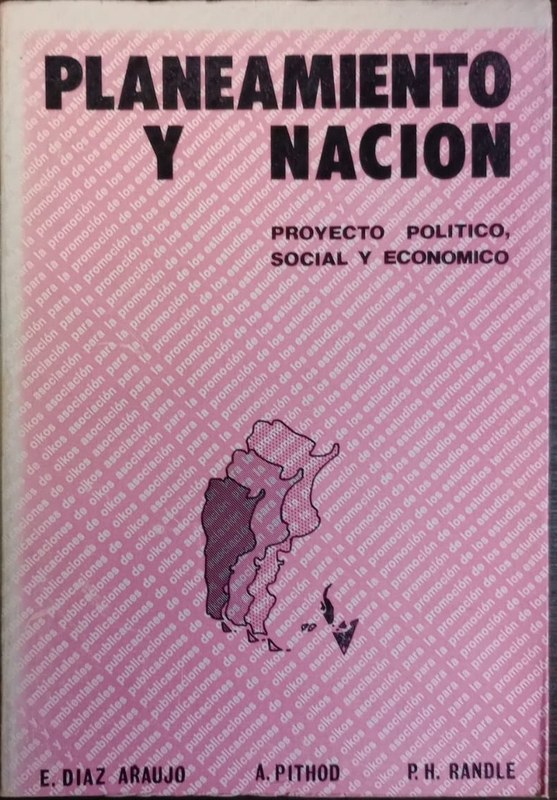 Planeamiento y Nación: Proyecto político, social y económico