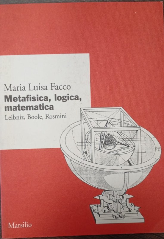 Metafisica, logica, matematica: Leibniz, Boole, Rosmini