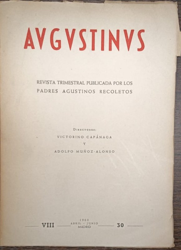 Augustinus: Revista trimestral publicada por los padres augustinos recoletos