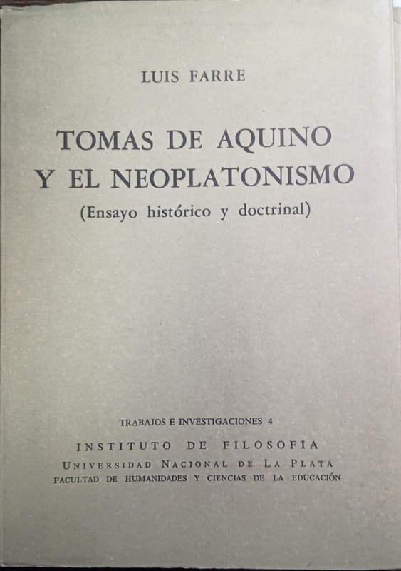 Tomás de Aquino y el Neoplatonismo: Ensayo histórico y doctrinal