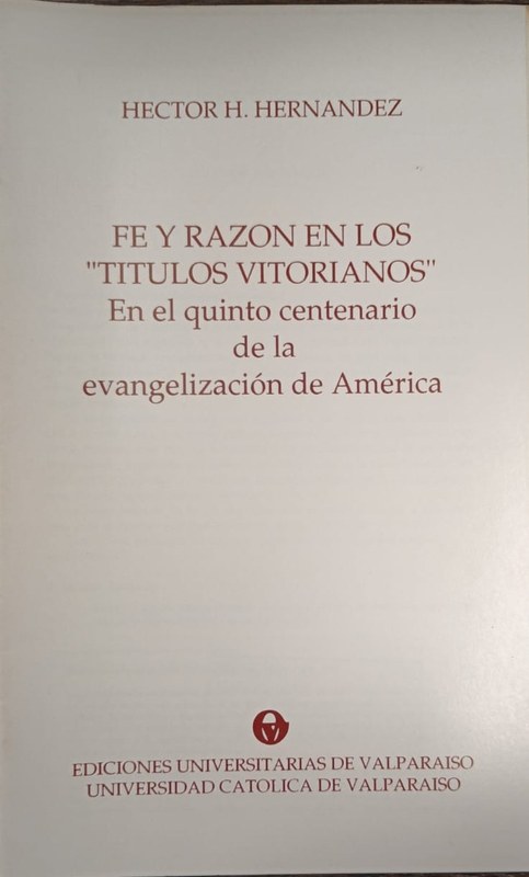Fe y razón en los "títulos vitorianos": En el quinto cetenario de la evangelización de América