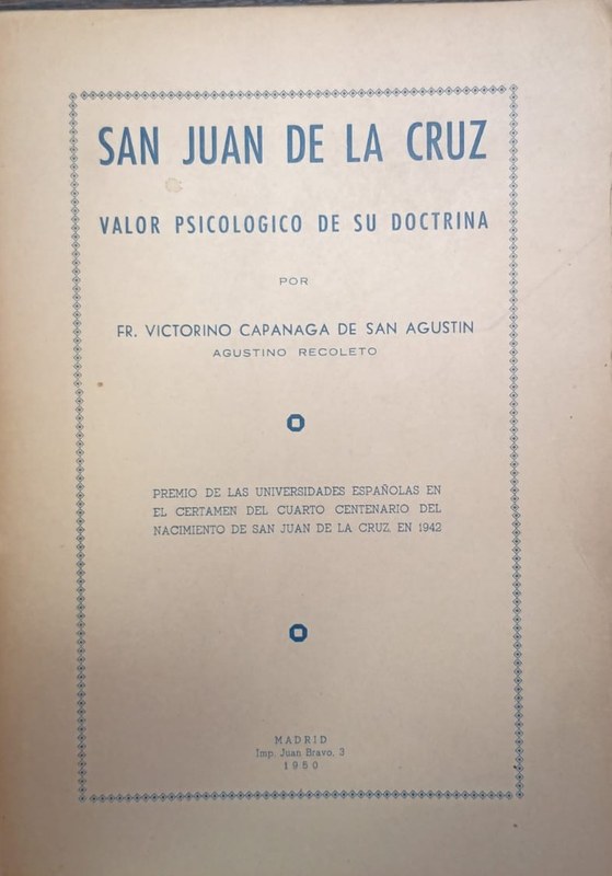 San Juan de la Cruz: Valor psicológico de su doctrina