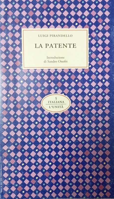 La patente: e altri raconti