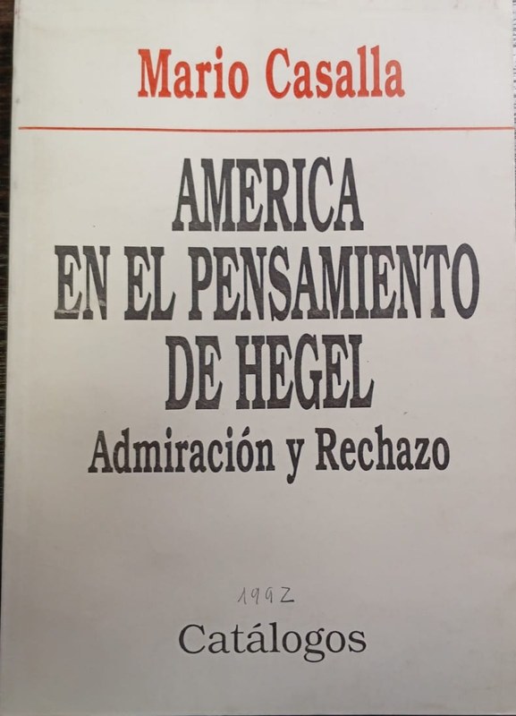 América en el pensamiento de Hegel: -Admiración y rechazo-