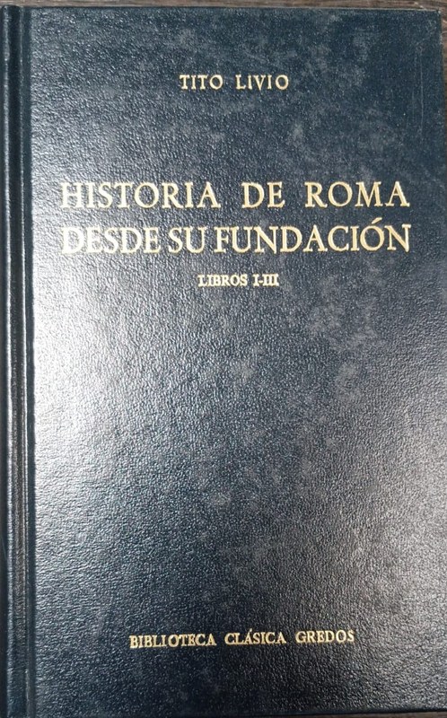 Historia de Roma desde su fundación: Libros I-III