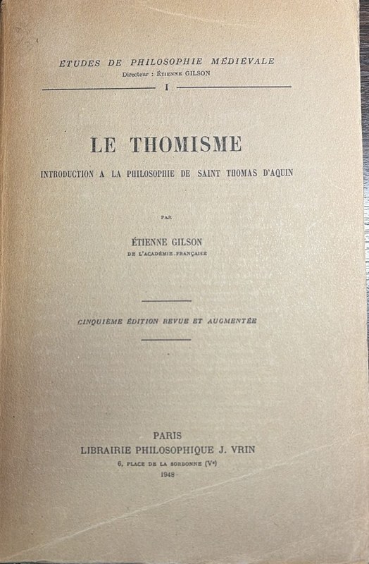 Le Thomisme: Introduction à la philosophie de Saint Thomas D`Aquin