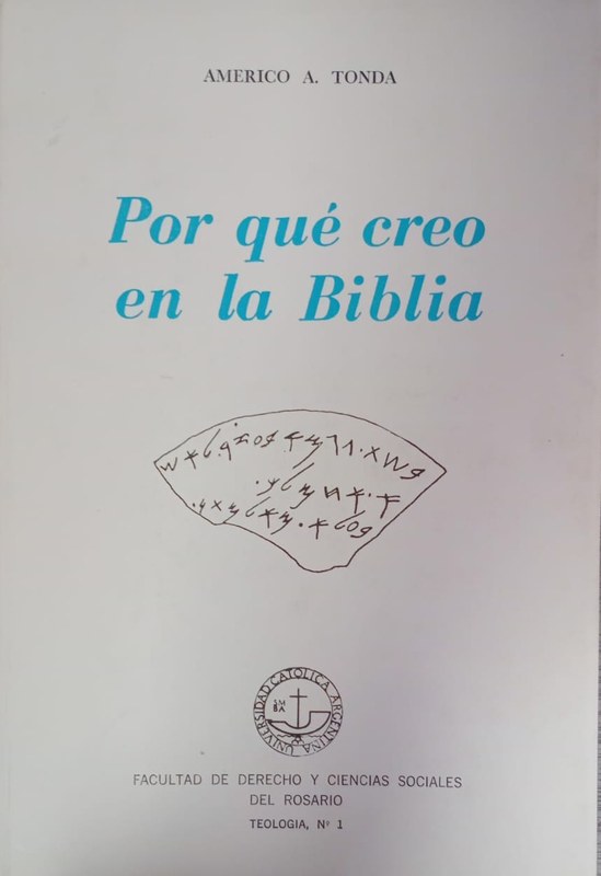 Por qué creo en la Biblia: Teología Nro 1