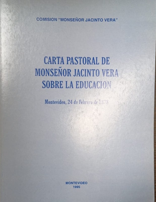 Carta Pastoral de Monseñor Jacinto Vera sobre la Educación