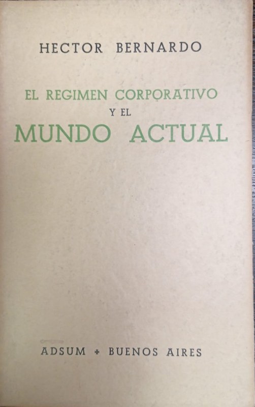 El regimen corporativo y el mundo actual