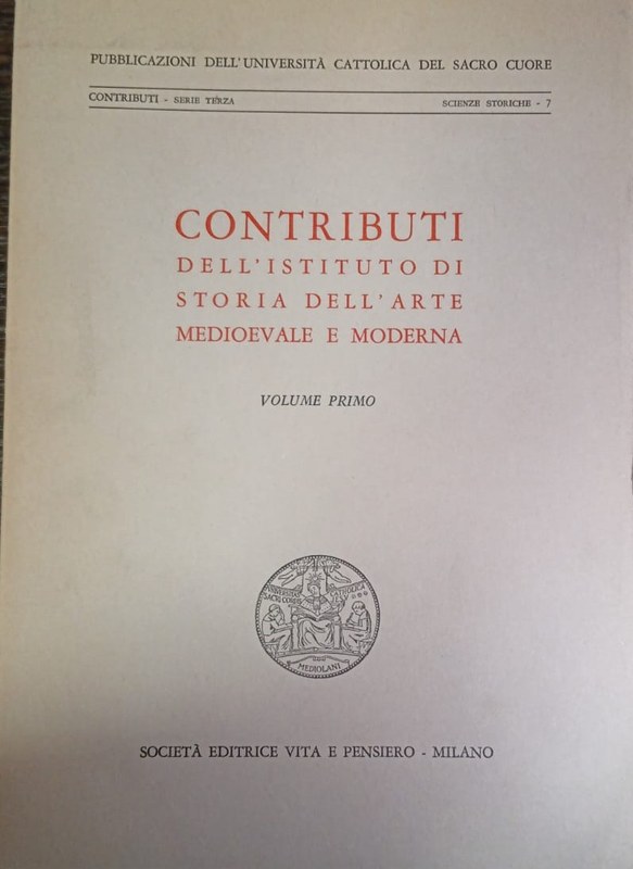 Contributi dell' Istituto di storia dell' arte medioevale e moderna