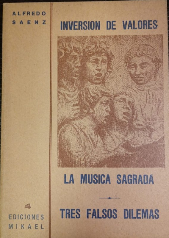 Inversión de Valores -La música sagrada- Tres falsos dilemas