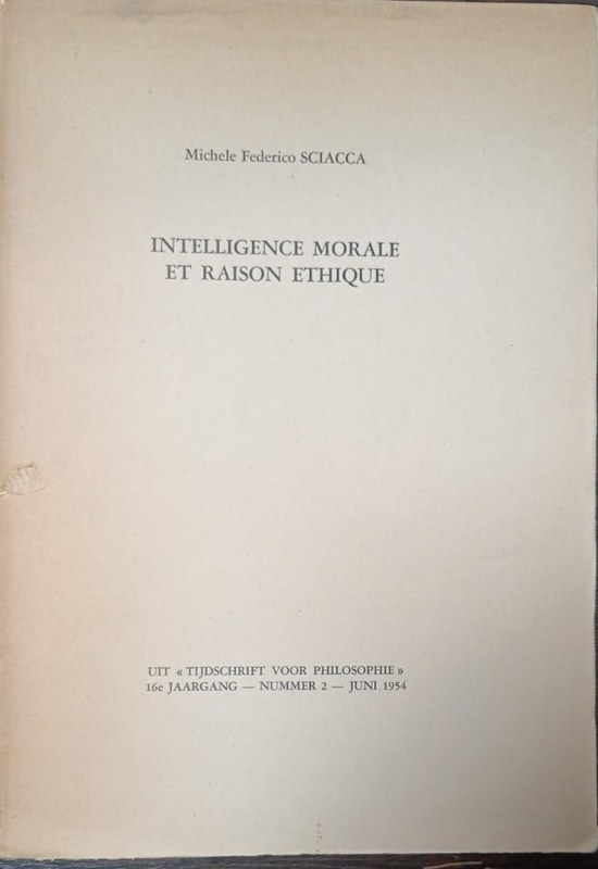 Intelligence morale et raison éthique: 16e Jaargang - Nummer 2- Juni 1954