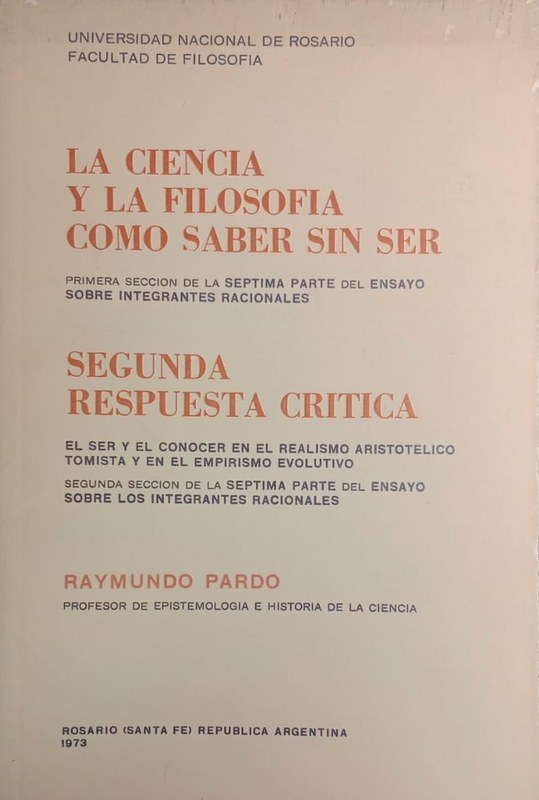 La Ciencia y la Filosofía como Saber sin Ser/ Segunda respuesta crítica