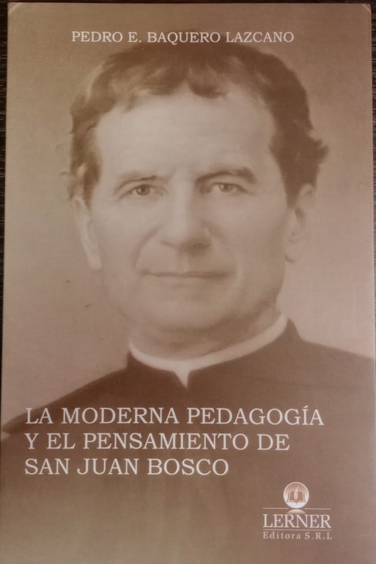 La moderna pedagogía y el pensamiento de San Juan Bosco