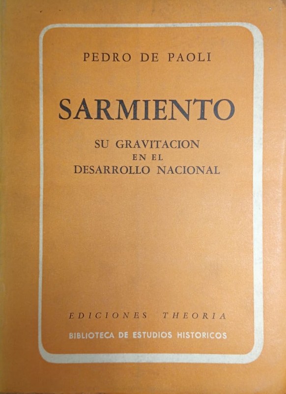 Sarmiento: Su gravitación en el desarrollo nacional