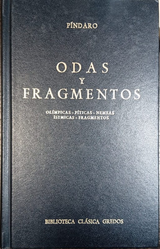 Odas y fragmentos: Olímpicas-Píticas-Nemeas-Istmicas-Fragmentos