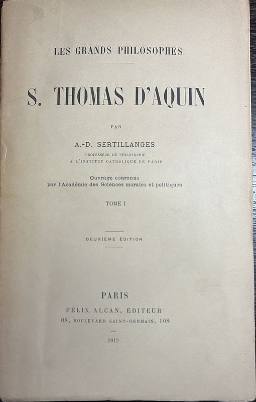 S. Thomas D´Aquin: Tome I -Les grands philisophes-
