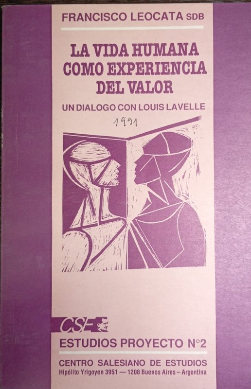 La vida humana como experiencia del valor: -Un diálogo con Louis Lavelle-
