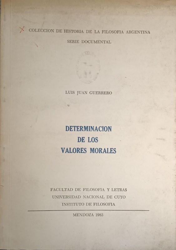 Determinación de los valores morales: Colección Historia de la Filosofía Argentina / Serie Documental /