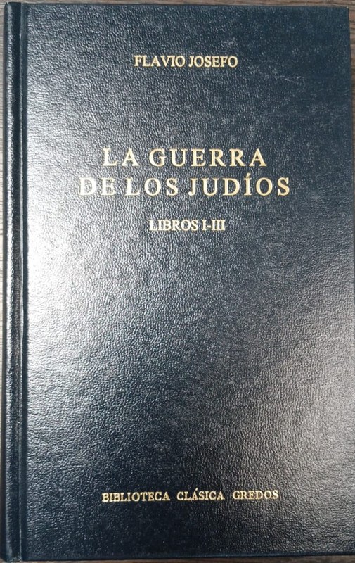 La guerra de los judíos: Libros I-III