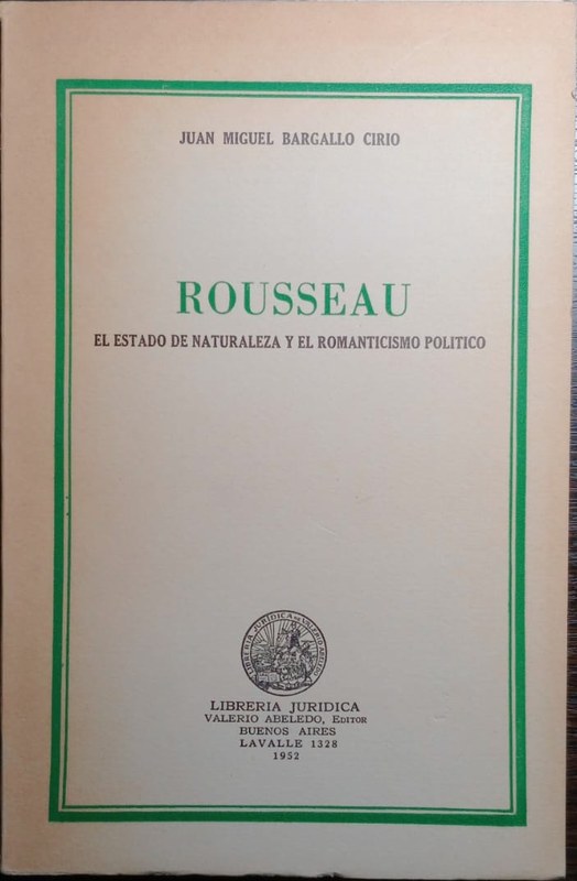 Rousseau: El estado de naturaleza y el romanticismo político