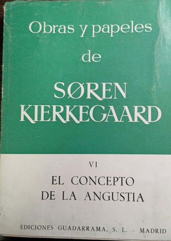 Obras y papeles de Soren Kierkegaard: VI- El concepto de la angustia