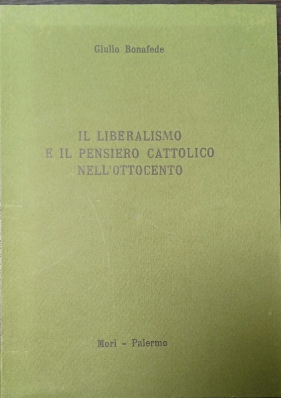 Il liberalismo e il pendiero cattolico nell´ottocento