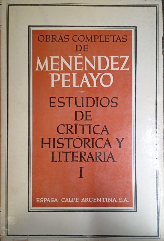 Obras completas de Menéndez Pelayo: Estudios de Crítica histórica y literaria