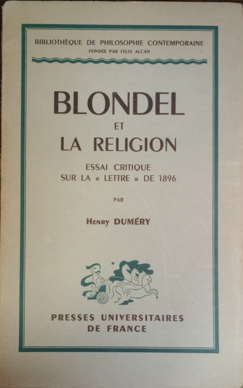 Blondel et la religión: Essai critique sur la lttre de 1896