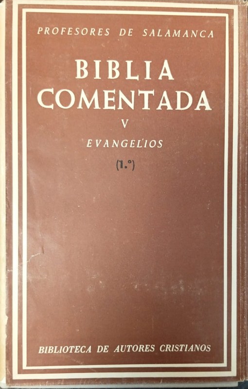 Biblia comentada: V Evangelios (primero)