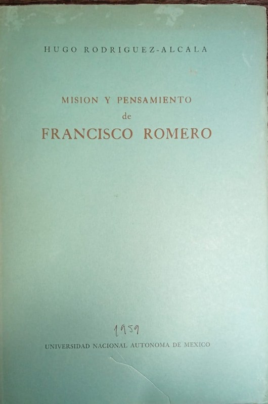 Misión y pensamiento de Francisco Romero