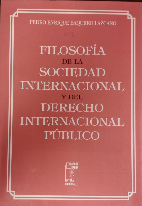 Filosofía de la Sociedad Internaciona y del Derecho Internacional Público