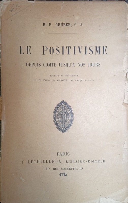 Le Positivisme: Depuis Comte jusqu´à nos jours