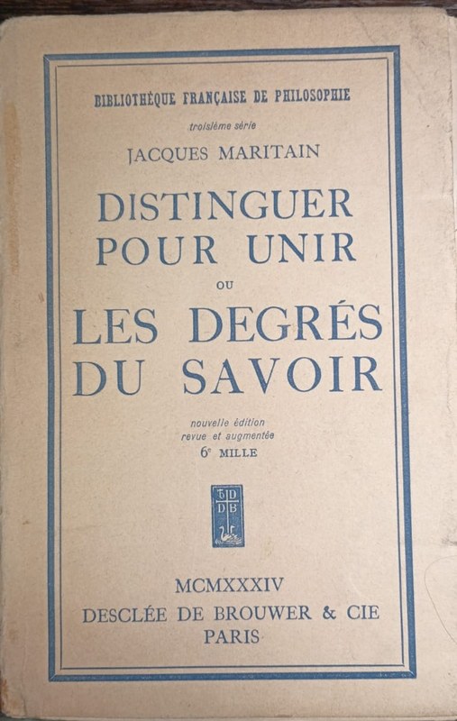 Distinguer pour Unir ou Les Degrés du Savoir