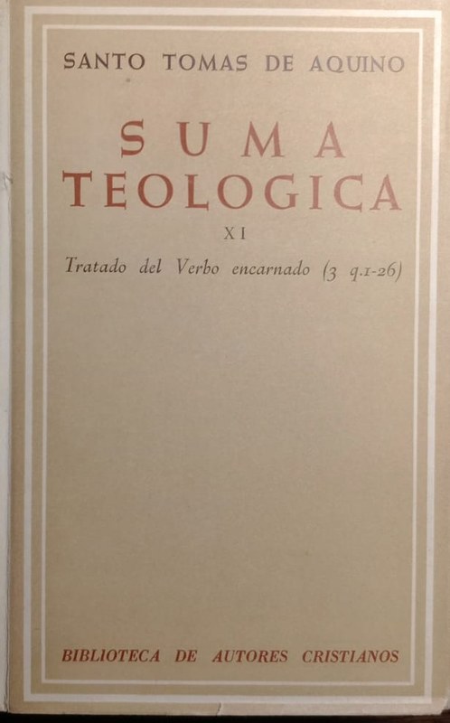 Suma Teológica: Tomo XI- Tratado del Verbo encarnado