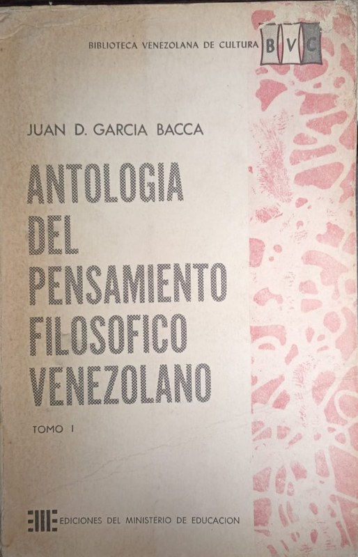 Antologia del pensamiento filosofico venezolano: Siglos XVII - XVIII