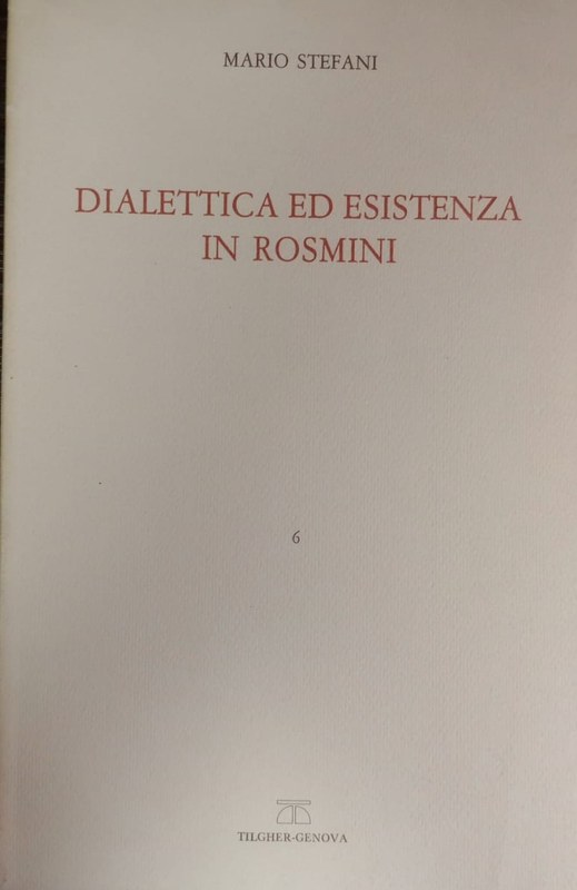 Dialettica ed esistenza in Rosmini