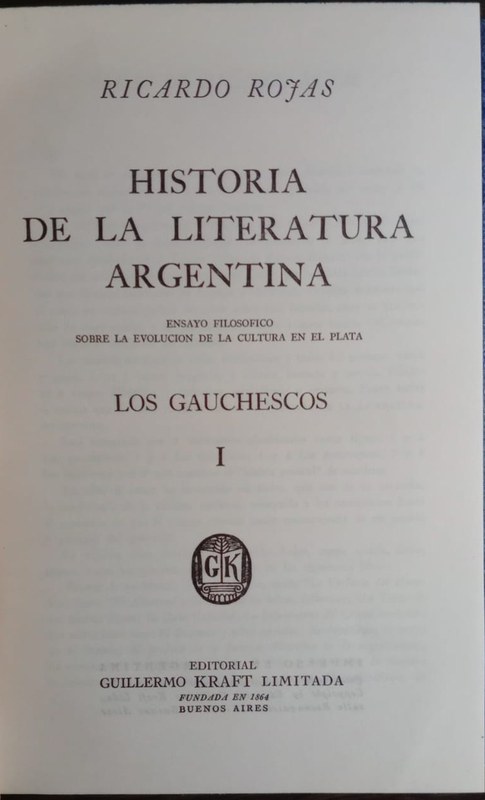 Historia de la literatura Argentina: Ensayo filosófico sobre la evolución de la cultura en el Plata