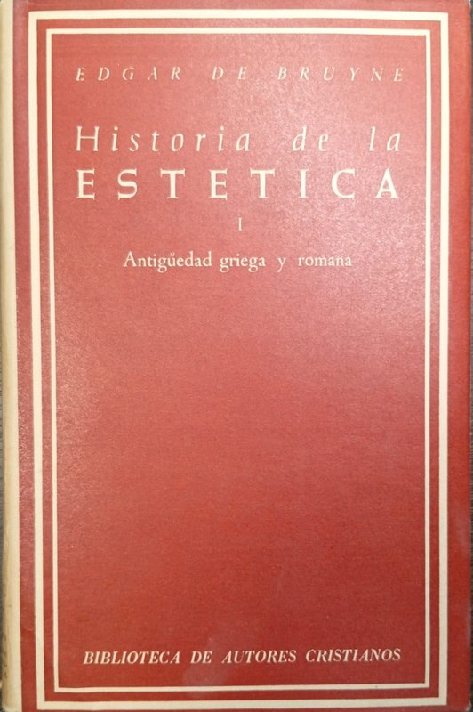 Historia de la Estética: I Antigüedad griega y romana