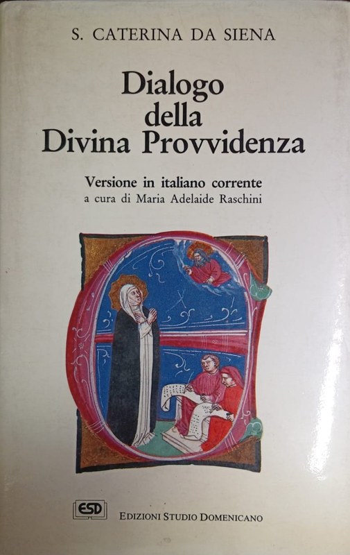 Dialogo della Divina Providenza: Versione in italiano corrente
