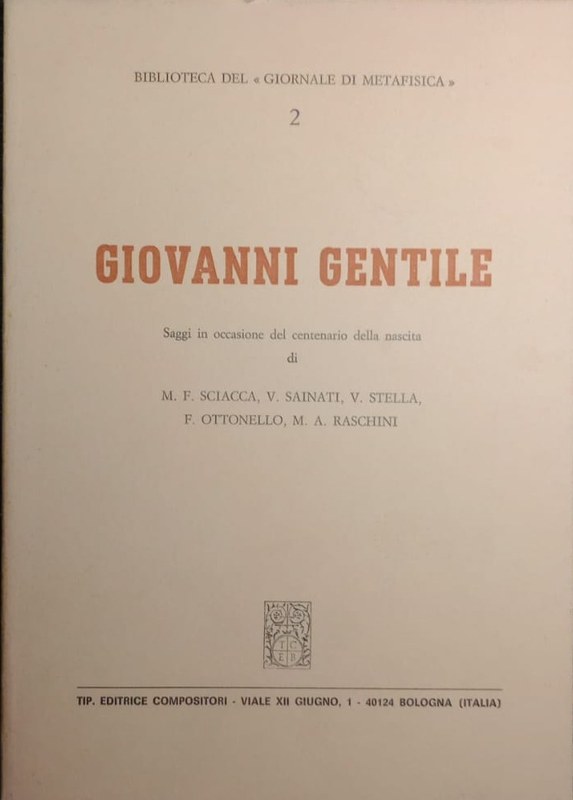 Giovanni Gentile: Saggi in ocasione del centenario della nascita di SCIACCA y otros.