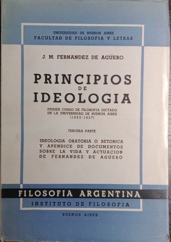 Principios de la Ideología: Elemental, Abstractiva y Oratoria