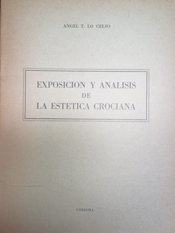 Exposición y Análisis de la Estética Crociana