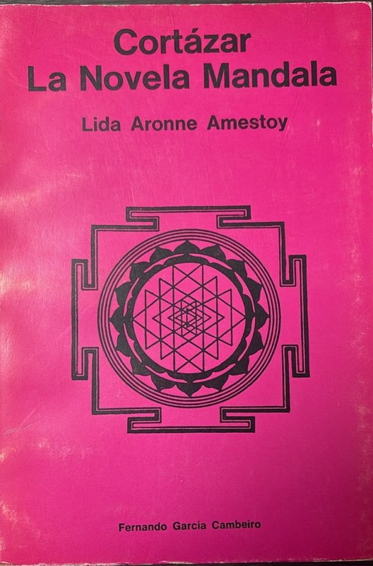 Cortázar: La Novela Mandala