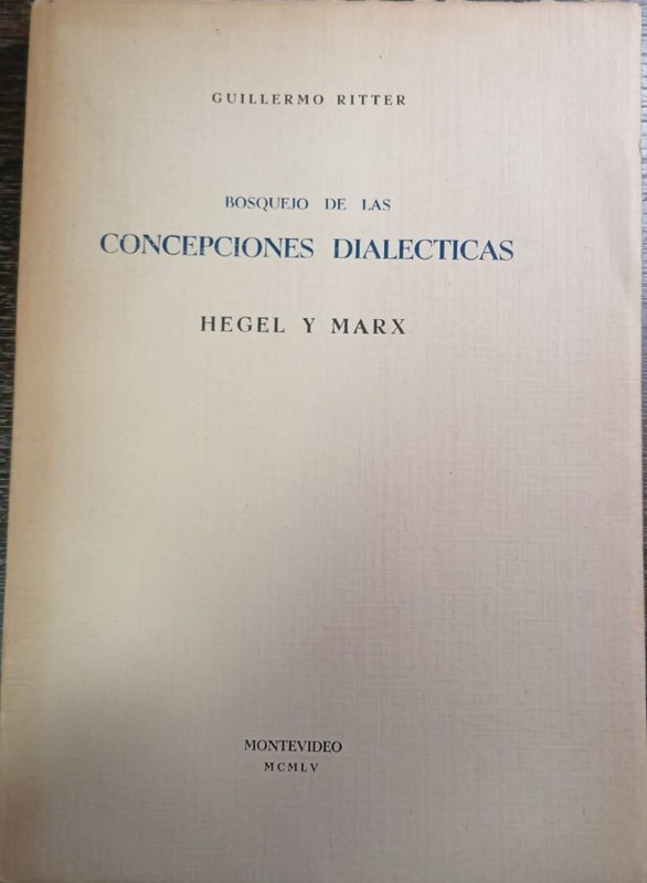 Bosquejo de las concepciones dialécticas: Hegel y Marx