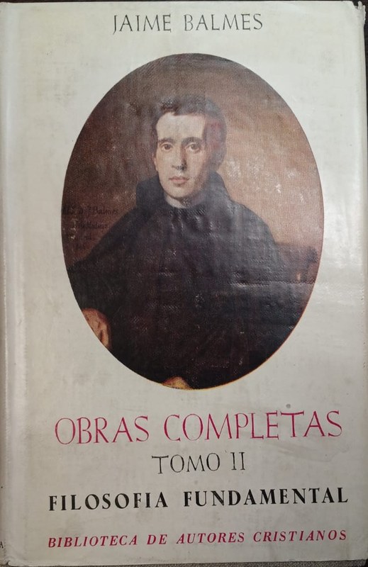 Obras Completas: Tomo II Filosofía Fundamental