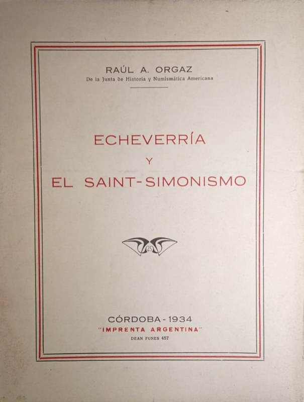 Echeverría y el Saint-Simonismo